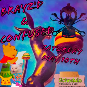 Brayz’d & Confused