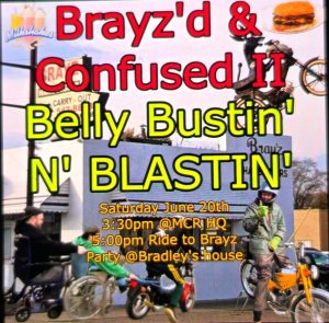 Brayz’d & Confused II: Belly Bustin’ N’ Blastin’